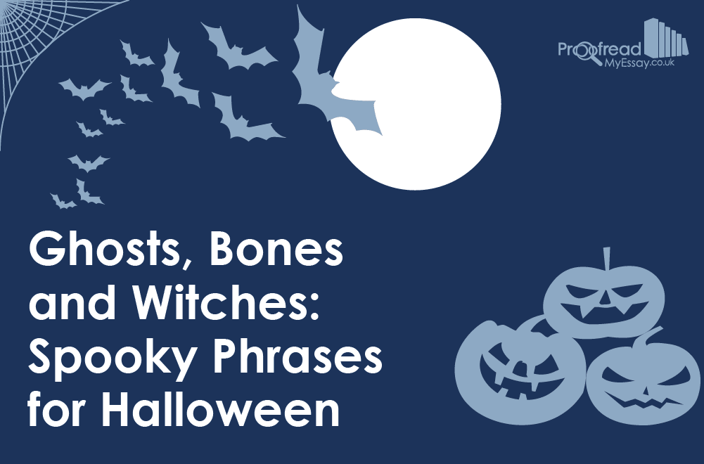 11 ghosts bones and witches spooky phrases for halloween uk 01