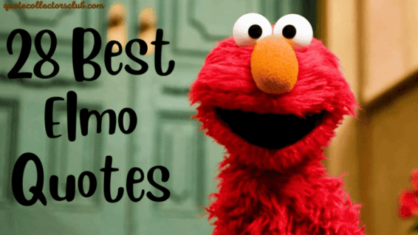 28 best elmo quotes