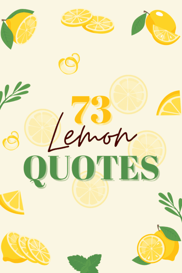 Delightful Lemon Sayings and Citrusy Quotes for an Uplifting Read