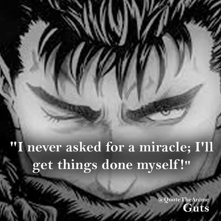 Guts Quotes: Inspiration from the Famous Manga Character