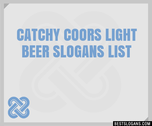 catchy coors light beer slogans list 202111 0849
