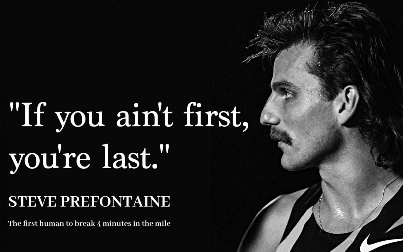 Prefontaine Quotes Inspiring Words From A Legendary Athlete 