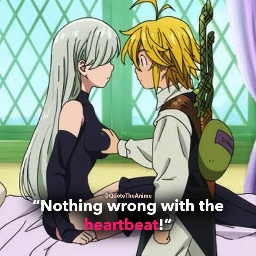 seven deadly sins quotes meliodas quotes. nothing wrong with the heartbeat