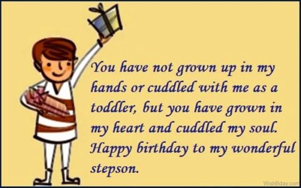 Heartfelt Birthday Wishes for Your Step Son