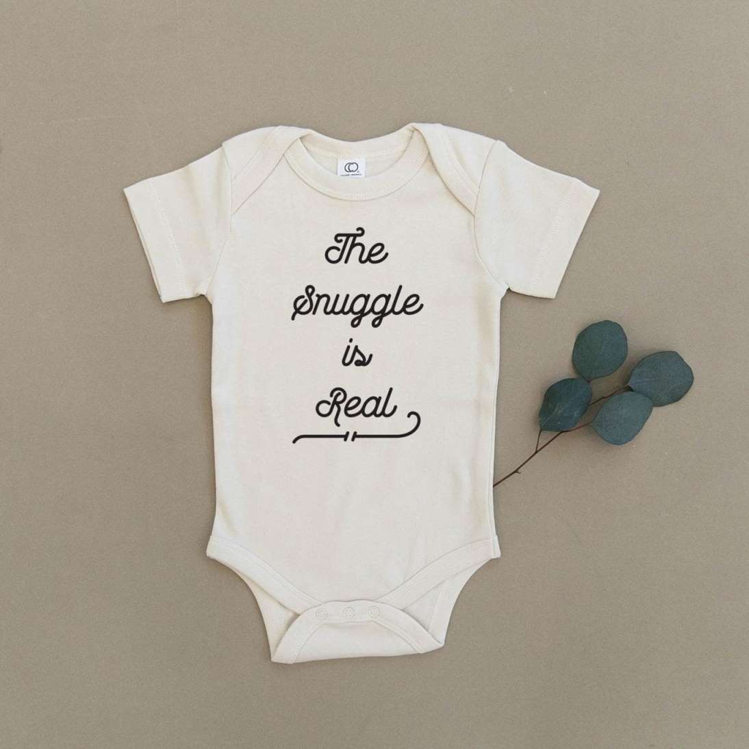 the snuggle is real short sleeve onesie