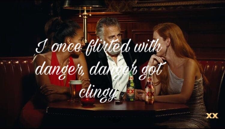 The Most Interesting Man in the World Quotes