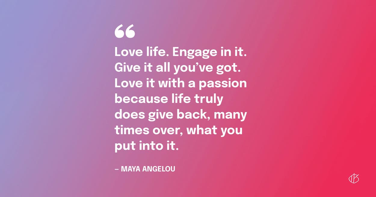 Maya Angelou Quotes