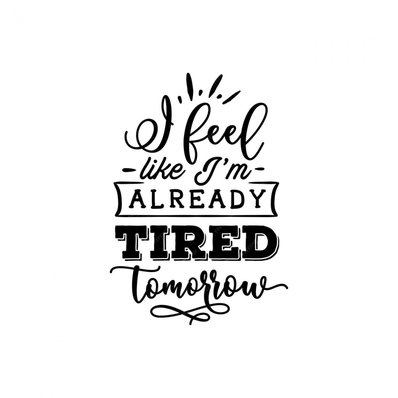 tired-quotes-to-inspire-and-motivate-you