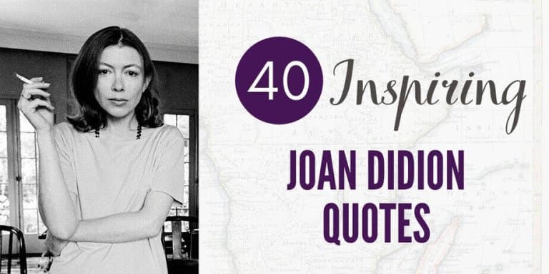 50 Inspiring Joan Didion Quotes | Ultimate Collection Of Wisdom