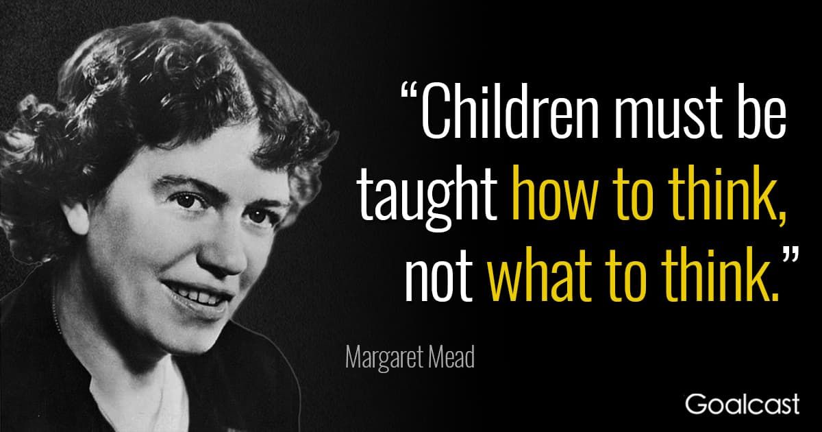 Margaret Mead Quotes: Insight and Inspiration from a Cultural Anthropologist