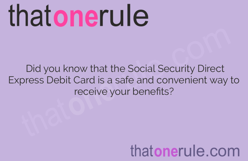 Key Facts about the Social Security Direct Express Debit Card