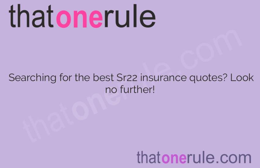 Sr22 Quotes – Everything You Need to Know About Obtaining Insurance